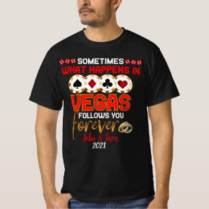 Camiseta Lo que sucede en el aniversario de Las Vegas: Pare