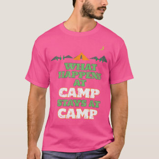 Camiseta Lo Que Sucede En El Campamento Se Queda En El Camp