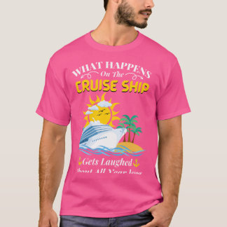 Camiseta Lo Que Sucede En El Cruceros Se Ríe