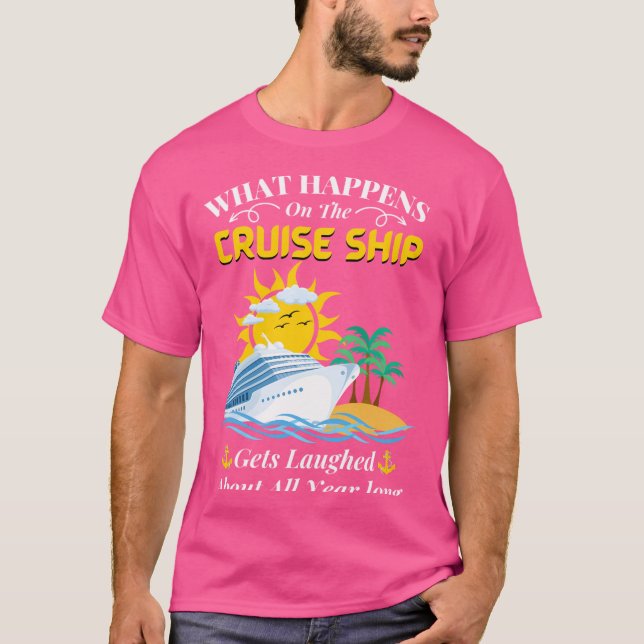 Camiseta Lo Que Sucede En El Cruceros Se Ríe (Anverso)