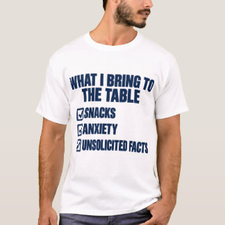 Camiseta Lo Que Traigo A La Mesa Snacks Ansiedad Datos