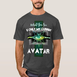 Camiseta Lo que ves es sólo mi avatar actual