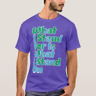 Camiseta Lo Que Yo Defiendo Es Lo Que Estoy En El Planeta T