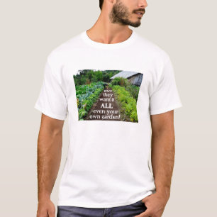 Camiseta Lo quieren todo (camiseta ligera)