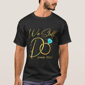 Camiseta Lo Seguimos Haciendo Desde El Aniversario Boda De