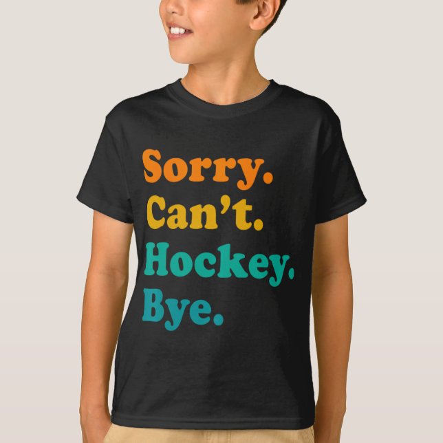 Camiseta Lo siento. 39; t juego de hockey sobre césped (Anverso)