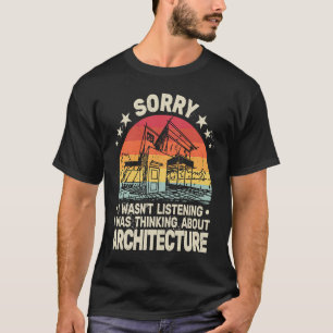 Camiseta Lo siento arquitectura retro para hombres arquitec