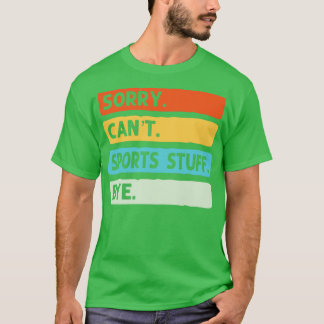 Camiseta Lo siento Cant Sports Studios Bye1