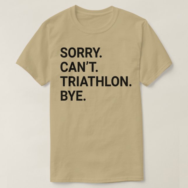 Camiseta Lo siento Canx27t TRIATHLON Bye Funny TRIATHLON (Diseño del anverso)