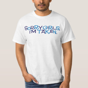 Camiseta Lo siento chicas, me han llevado.