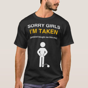 Camiseta Lo siento chicas, me han llevado la novia del tanq