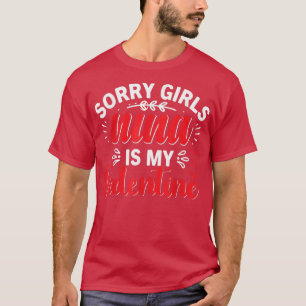 Camiseta Lo Siento Chicas Mi Corazón Pertenece A Nina Funny