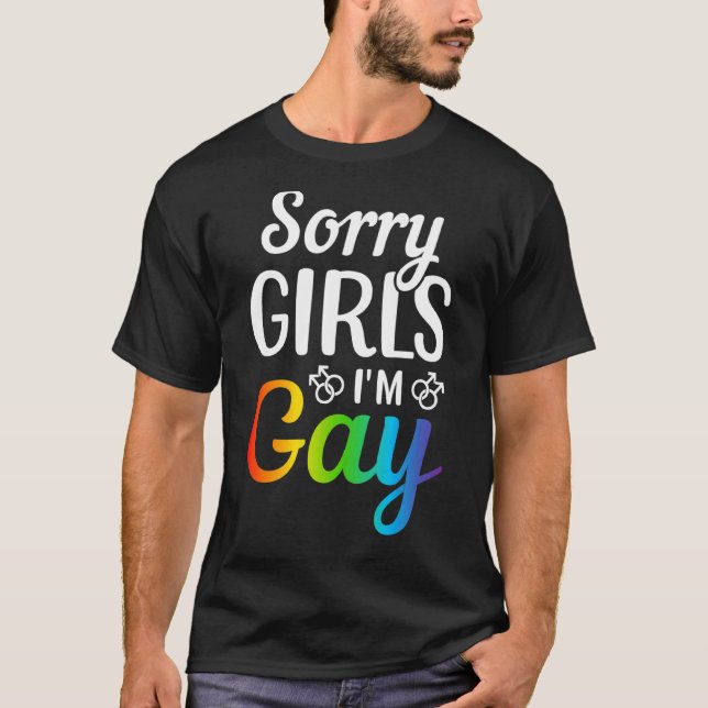 Camiseta Lo siento Chicas, soy gay. (Anverso)