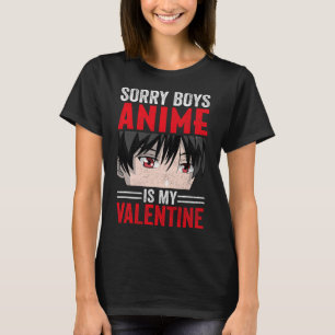 Camiseta Lo siento chicos el anime es mi anime de manga del