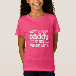 Camiseta Lo siento, chicos, papá es mi Valentín, niños