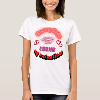 Camiseta Lo siento chicos tengo mis tarjetas de San Valentí