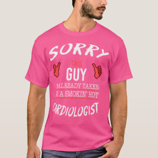 Camiseta Lo Siento Este Tipo Tomado Por El Cardiólogo Calie