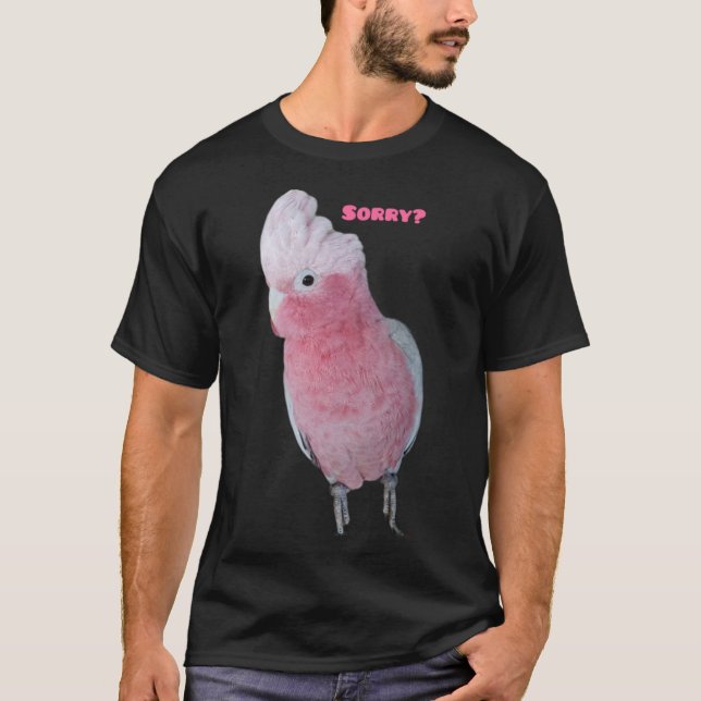 Camiseta Lo siento Galah cockatoo Classic T-Shirt (Anverso)