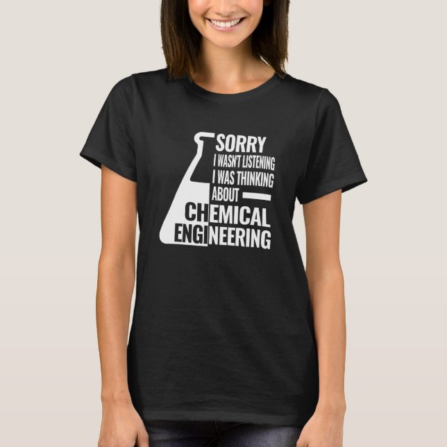 Camiseta Lo siento, ingeniería química mujeres motor químic (Anverso)