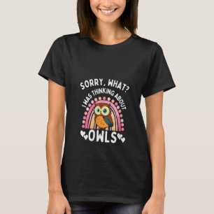 Camiseta Lo Siento Las Mujeres, Lo Que Estaba Pensando Sobr