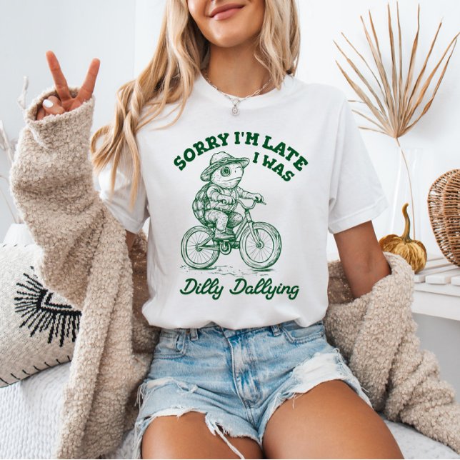 Camiseta Lo siento, llegué tarde a Dilly Dallying Turtle Me (Subido por el creador)