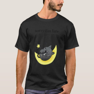 Camiseta Lo siento, llegué tarde, mi gato estaba sentado so