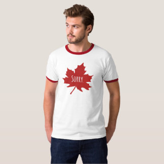 Camiseta "Lo siento". Los canadienses educados siempre dice