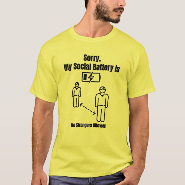 Camiseta Lo siento, mi batería social está baja (Anverso)