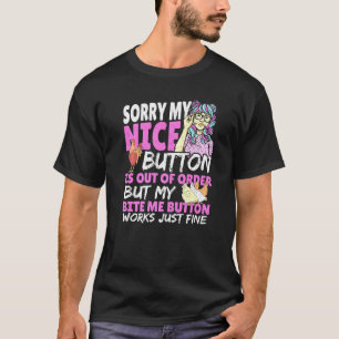 Camiseta Lo siento, mi bonito botón está fuera de orden Gra