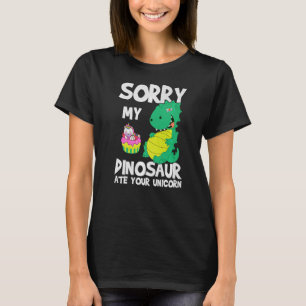 Camiseta Lo siento, mi dinosaurio comió tu cita de dinosaur