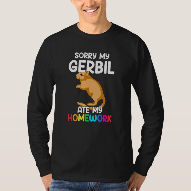 Camiseta Lo siento, mi Gerbil se comió mi casa, Gerbil grac (Anverso)