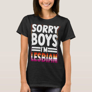 Camiseta Lo siento Muchachos, soy la bandera gay del mes de