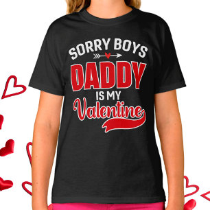Camiseta Lo siento niños papá es mi San Valentín