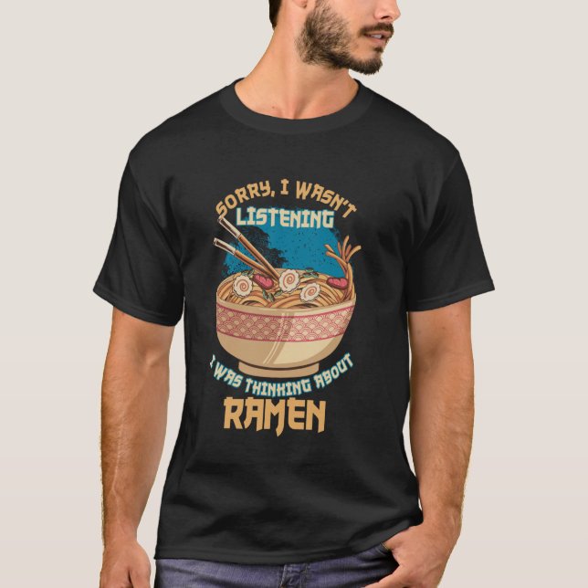 Camiseta Lo siento, no estaba escuchando, estaba pensando e (Anverso)
