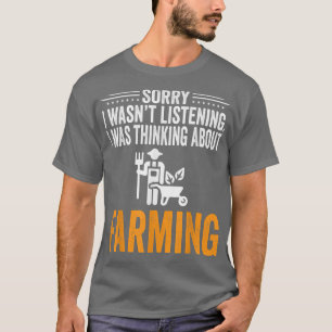 Camiseta Lo siento, no estaba escuchando, estaba pensando e