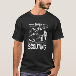 Camiseta Lo siento, no estaba haciendo acampadas en casa.
