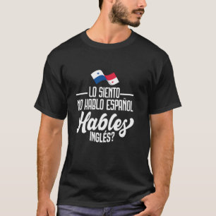 Camiseta Lo siento, no hablo español - Lo Siento No Hablo E