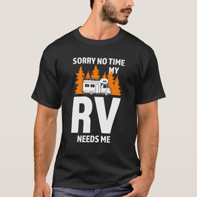 Camiseta Lo siento No hay tiempo Mi RV me necesita para aca (Anverso)