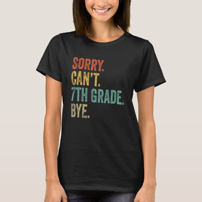 Camiseta Lo siento no puedo 7º curso adiós profesores estud (Anverso)