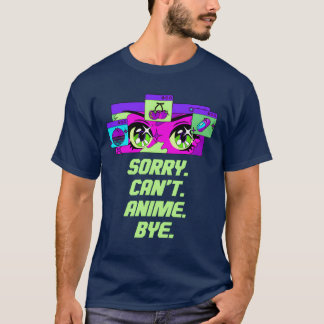 Camiseta Lo siento no puedo anime adiós introvertido amante