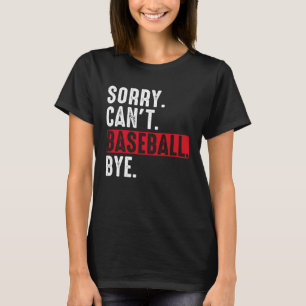 Camiseta Lo siento no puedo baseball Adiós Vintage jugador 