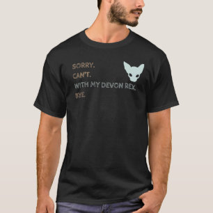 Camiseta Lo siento no puedo con mi gato Devon Rex Bye