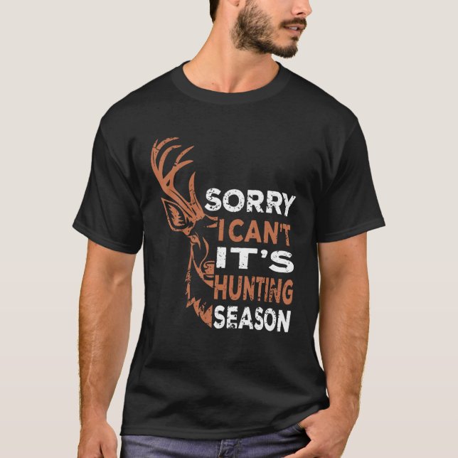 Camiseta Lo siento, no puedo es cazar regalos de temporada  (Anverso)