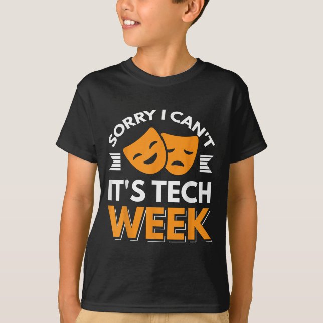 Camiseta Lo siento, no puedo es la semana de la tecnología (Anverso)