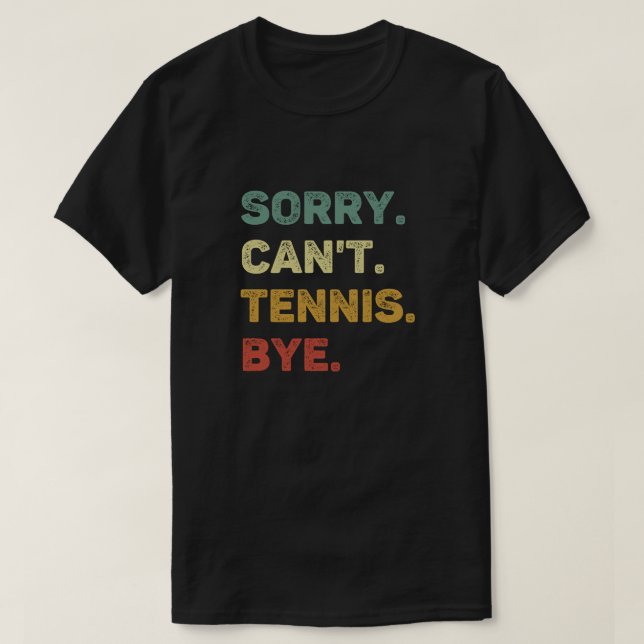 Camiseta Lo siento no puedo hacer tenis adiós al tenis dive (Diseño del anverso)