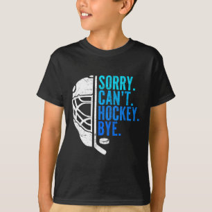 Camiseta Lo siento no puedo hockey adiós hockey sobre hielo