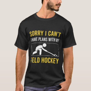 Camiseta Lo siento no puedo Hockey sobre hierba