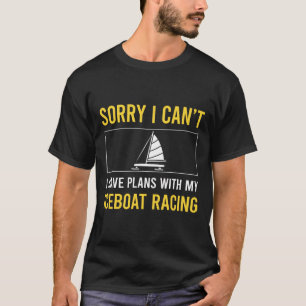 Camiseta Lo siento, no puedo ir a la carrera de Carreras de