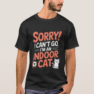 Camiseta Lo siento no puedo ir soy un gato de interior dive