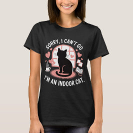Camiseta Lo siento, no puedo irme. Soy un gato en la puerta